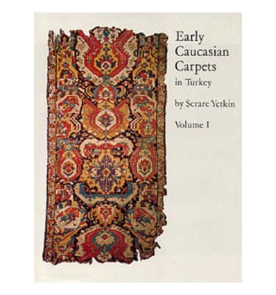 EARLY CAUCASIAN CARPETS IN TURKEY,VOL.1 (2 VOLUMENES)