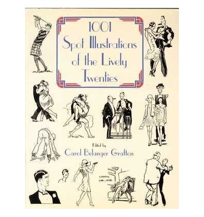 1001 SPOT ILLUSTRATIONS OF THE LIVELY TWENTIES