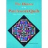 HISTORY OF THE PATCHWORK QUILT, THE