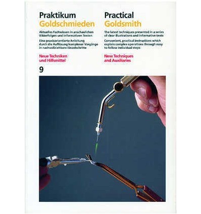 PRACTICAL GOLDSMITH 9: NEW TECHNIQUES AND AUXILIARES