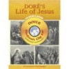 DORE'S LIFE OF JESUS (INCLUYE CD-ROOM)