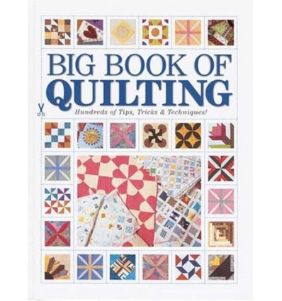 BIG BOOK OF QUILTING