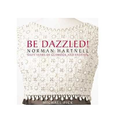 BE DAZZLED! NORMAN HARTNELL