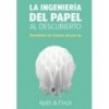 INGENIERIA DEL PAPEL AL DESCUBIERTO