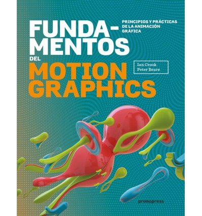 FUNDAMENTOS DEL MOTION GRAPHICS