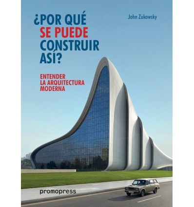 ENTENDER LA ARQUITECTURA MODERNA