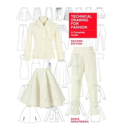 TECHNICAL DRAWING FOR FASHION (SECOND EDITION)