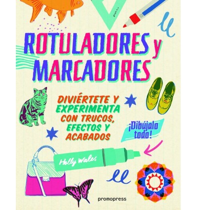 ROTULADORES Y MARCADORES ¡DIBÚJALO TODO!