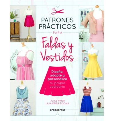 PATRONES PRÁCTICOS FALDAS Y VESTIDOS