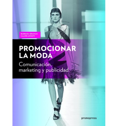 PROMOCIONAR LA MODA