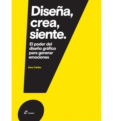 DISEÑA, CREA, SIENTE