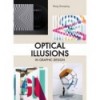 OPTICAL ILLUSTIONS IN GRAPHIC DESIGN