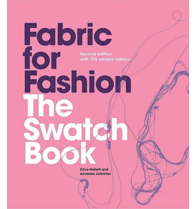 FABRIC FOR FASHION:THE SWATCH BOOK,REVISED SECOND EDITION