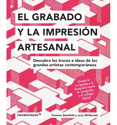 EL GRABADO Y LA IMPRESIÓN ARTESANAL