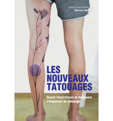 LES NOUVEAUX TATOUAGES