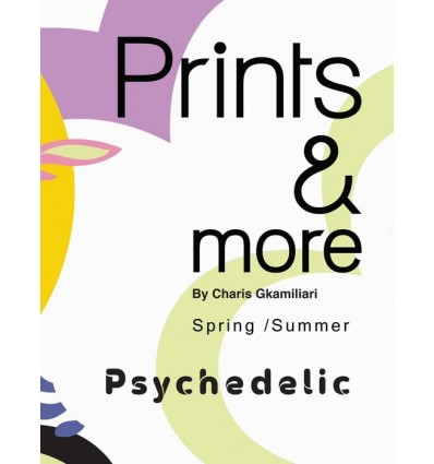 PRINTS & MORE PSYCHEDELICSPRING/SUMMER 2024